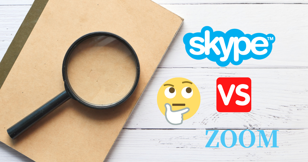 Skype　vs　Zoom